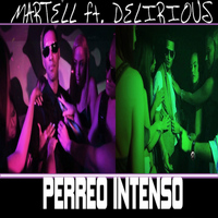 Martell - Perreo Intenso
