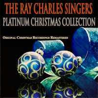 The Ray Charles Singers - Platinum Christmas Collection