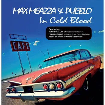 Max Meazza & Pueblo - In Cold Blood