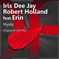 Iris Dee Jay, Robert Holland Feat. Erin - Mystic