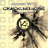 Manuel Witt - Crackling Noise EP