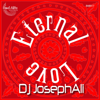 Dj JosephAli - Eternal Love
