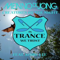 Menno de Jong featuring Noire Lee - Creatures of the Night