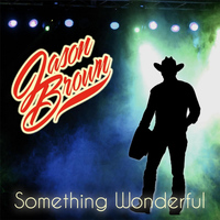 Jason Brown - Something Wonderful