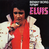 Benny Borg - Benny Borg Synger Elvis