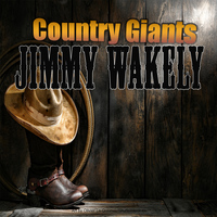 Jimmy Wakely - Country Giants