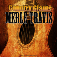 Merle Travis - Country Giants