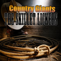 The Skillet Lickers - Country Giants