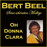 Bert Beel - Oh Donna Clara