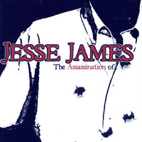 Jesse James - The Assassination Of...