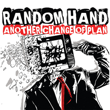 RANDOM HAND - Another Change of Plan