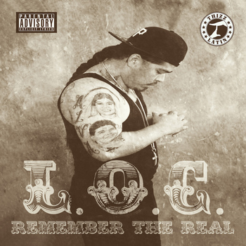 L.O.C. - Remember the Real (Explicit)
