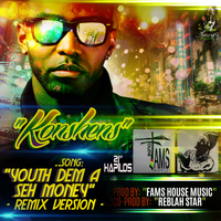 Konshens - Youth Dem a Seh Money (Remix) - Single