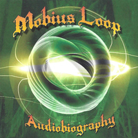 Mobius Loop - Audiobiography