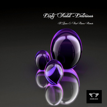 Dirty Kidd - Delirious