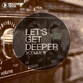 Various Artists - Let's Get Deeper, Vol. 8