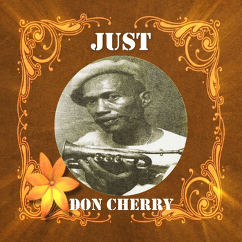 Don Cherry - Just Don Cherry