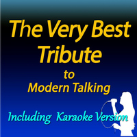 Guido Block - Very Best Tribute to Modern Talking (Including Karaoke Version)