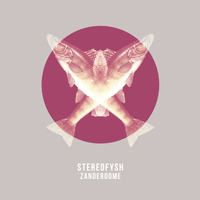 Stereofysh - Zanderdome