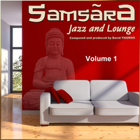 David Thomas - Samsãra Jazz and Lounge, Vol. 1