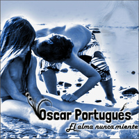Óscar Portugués - El Alma Nunca Miente