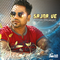 Sohail Salamat - Sajna Ve