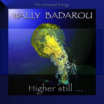 Wally Badarou - Higher Still ...