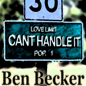 Ben Becker - Can't Handle It