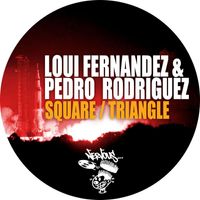 Loui Fernandez, Pedro Rodriguez - Square / Triangle