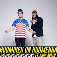 JVG - Huominen on huomenna (feat. Anna Abreu)