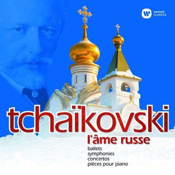 Various Artists - Tchaikovsky - L'âme russe