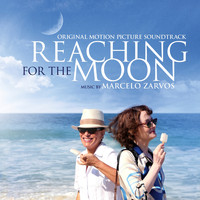 Marcelo Zarvos - Reaching for the Moon (Original Motion Picture Soundtrack)