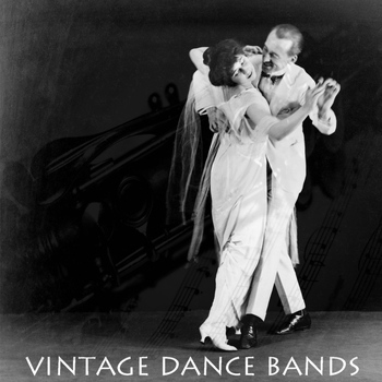 Various Artists - Vintage Dance Bands