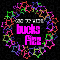 Bucks Fizz - Get up with Bucks Fizz