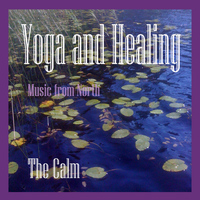 The Calm - Yoga and Healing
