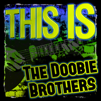 The Doobie Brothers - This Is the Doobie Brothers
