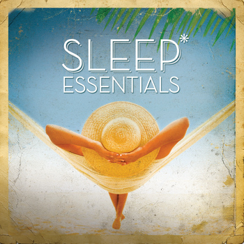 Various Artists - Sleep Essentials