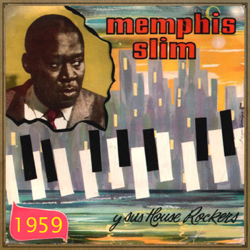 Memphis Slim - Messin Around