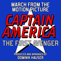 Dominik Hauser - March (From "Captain America: The First Avenger")