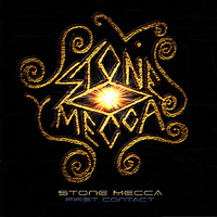 Stone Mecca - First Contact