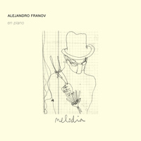 Alejandro Franov - Melodia