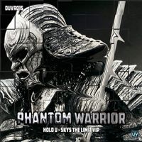 Phantom Warrior - Hold U (Explicit)