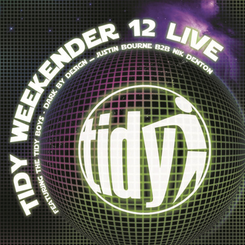 Various Artists - Tidy Weekender 12 Live
