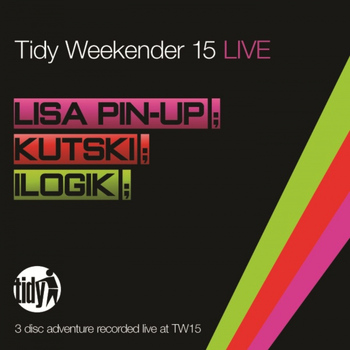 Various Artists - Tidy Weekender 15 Live