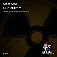 Matt Mor - Dub Nukem EP