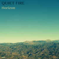 Quiet Fire - Horizon