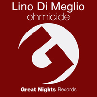 Lino Di Meglio - Ohmicide