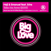 Haji & Emanuel Feat. Erire - Take Me Away (2009)