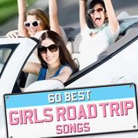 Wild Stylerz - 60 Best Girls Road Trip Songs