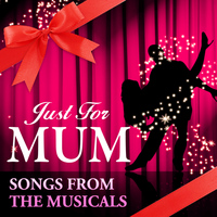 TMC Broadway Stars - Just for Mum - Songs from the Musicals